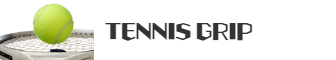 テニス上達のグリップ
